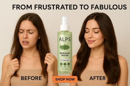 Before and after comparison of a woman using ALPS Rosemary Water with text 'From Frustrated to Fabulous' and 'Shop Now'.